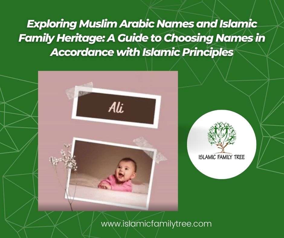 Arabic Names and Islamic Family Heritage