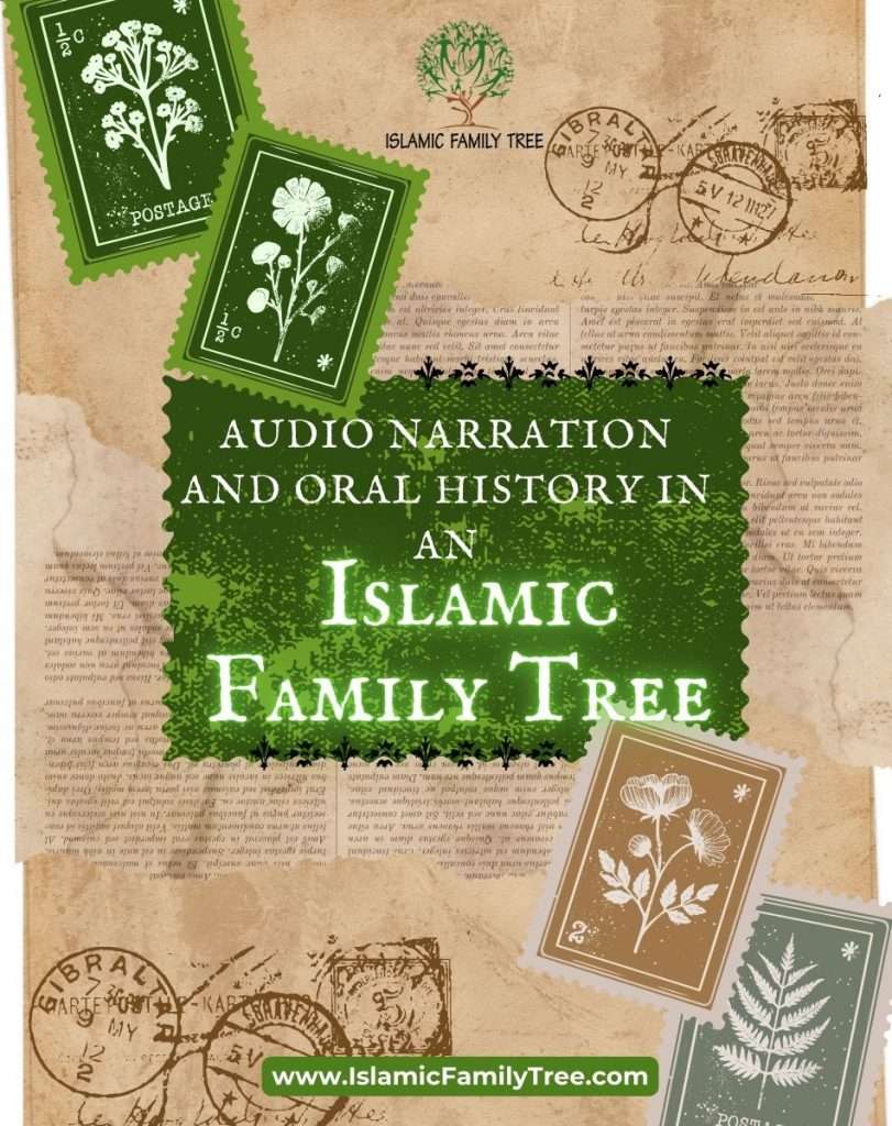 Audio Narration and Oral History in an Islamic Family Tree