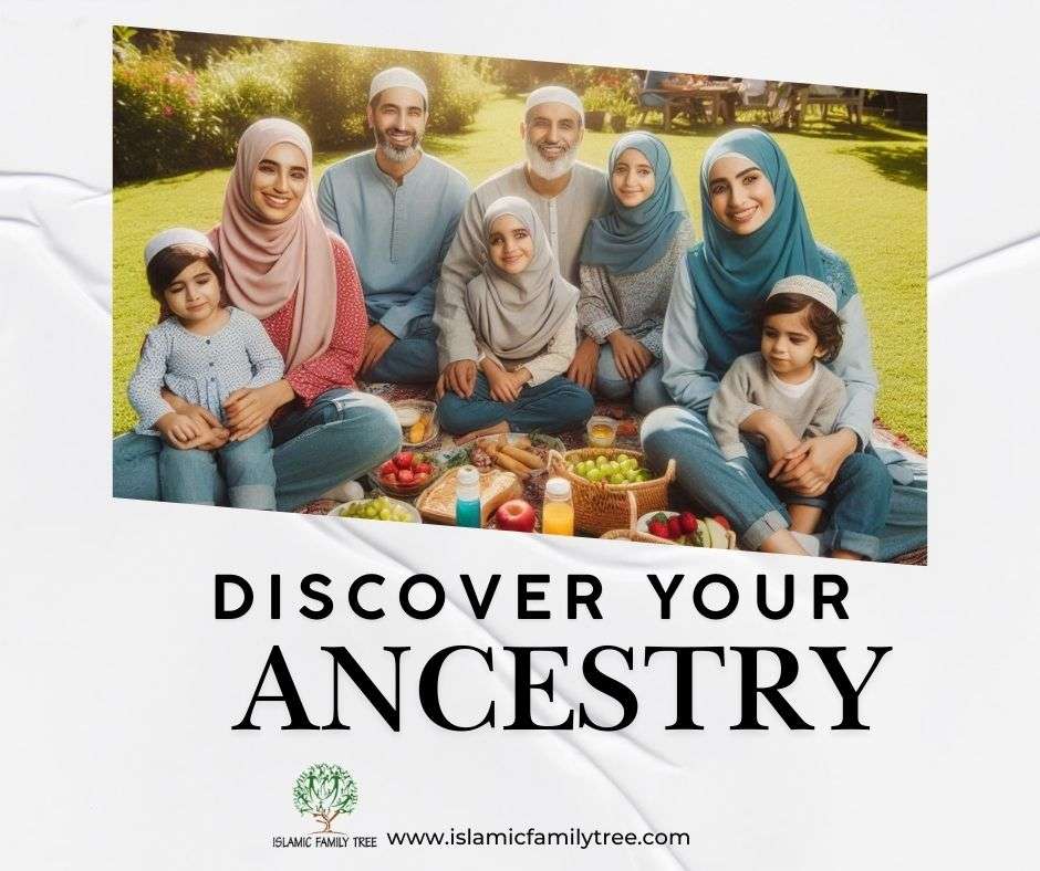 Discover Your Ancestry |  Islamic family tree